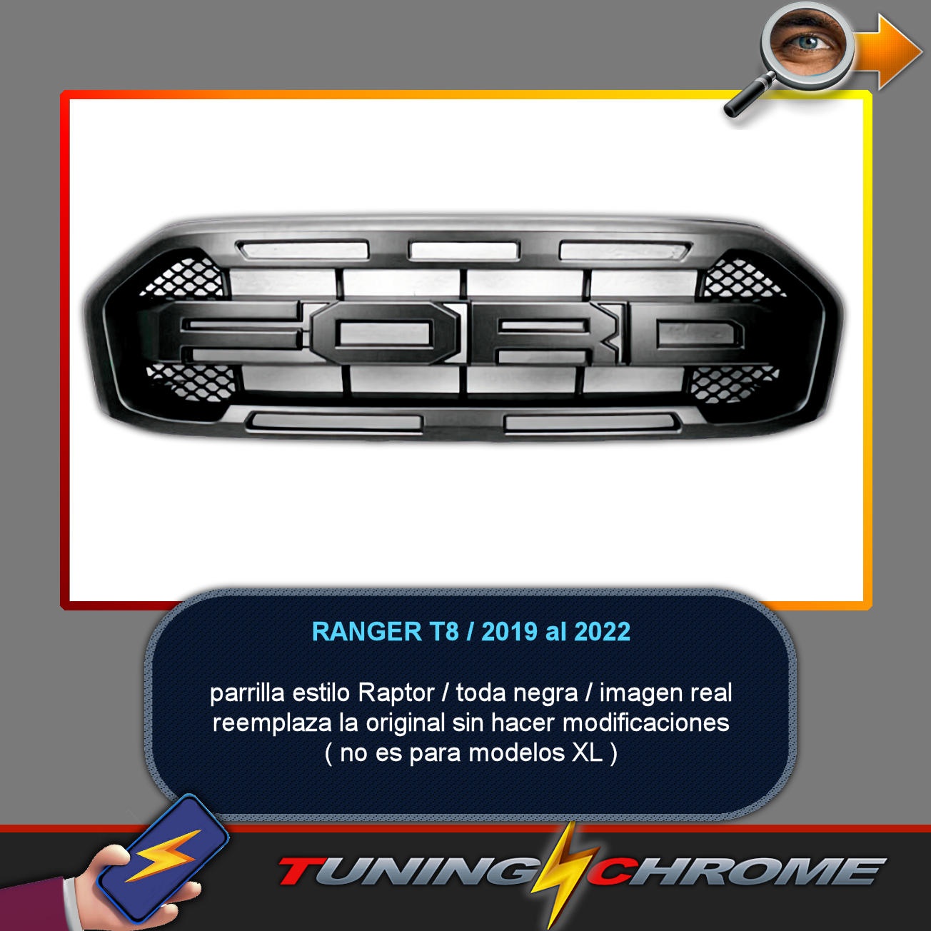 Parrilla RANGER T8 / Negro Mate / NO LED'S
2019 - 2022