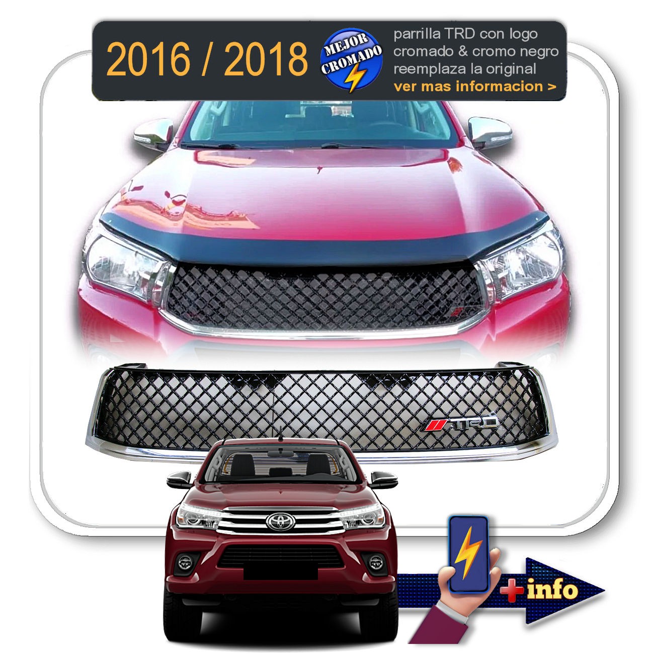 Parrilla HILUX TRD / Negro Brillante + Cromo
2016 - 2018 / DX Todas