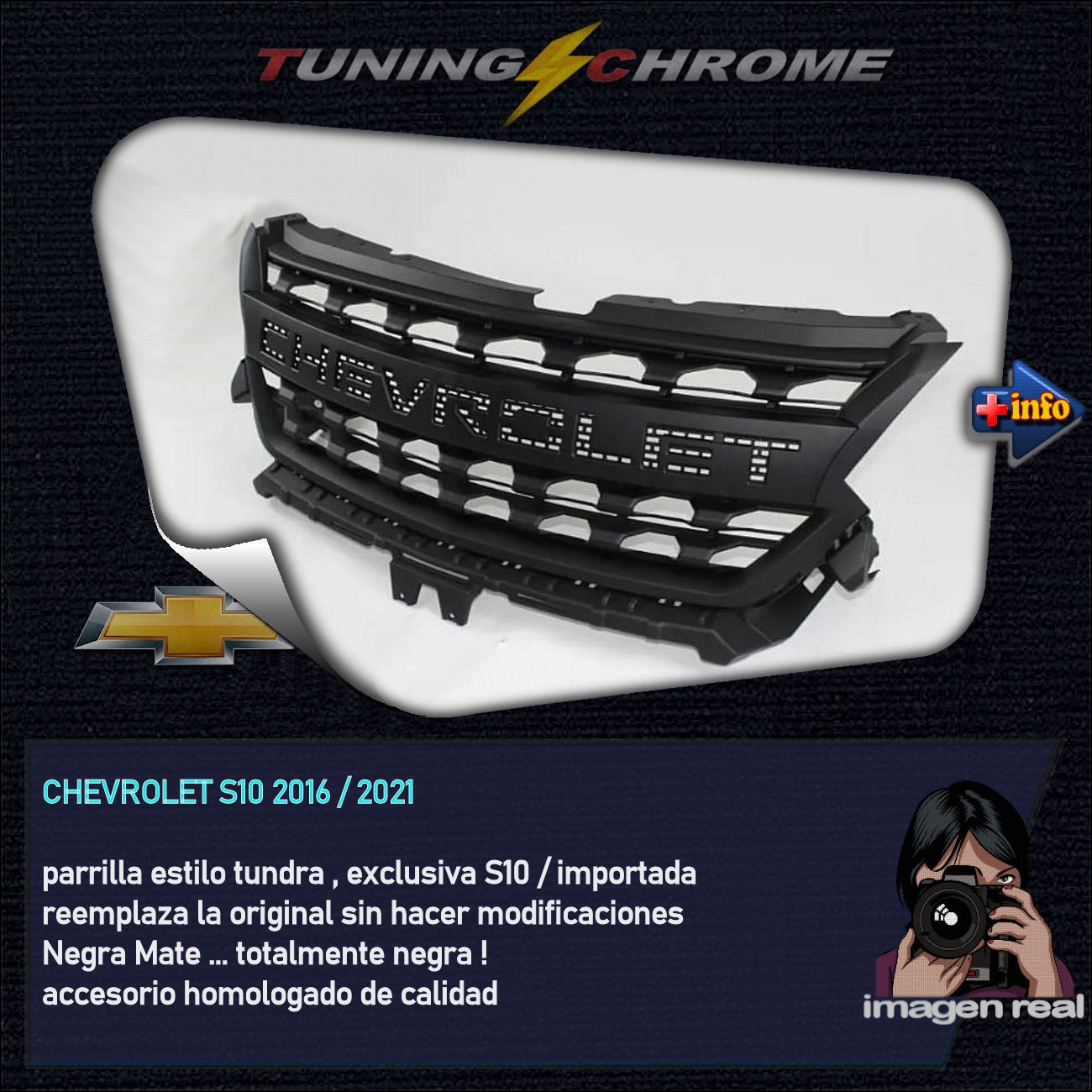 Parrilla S10 / Negro Mate / NO LED'S 
2016 - 2021