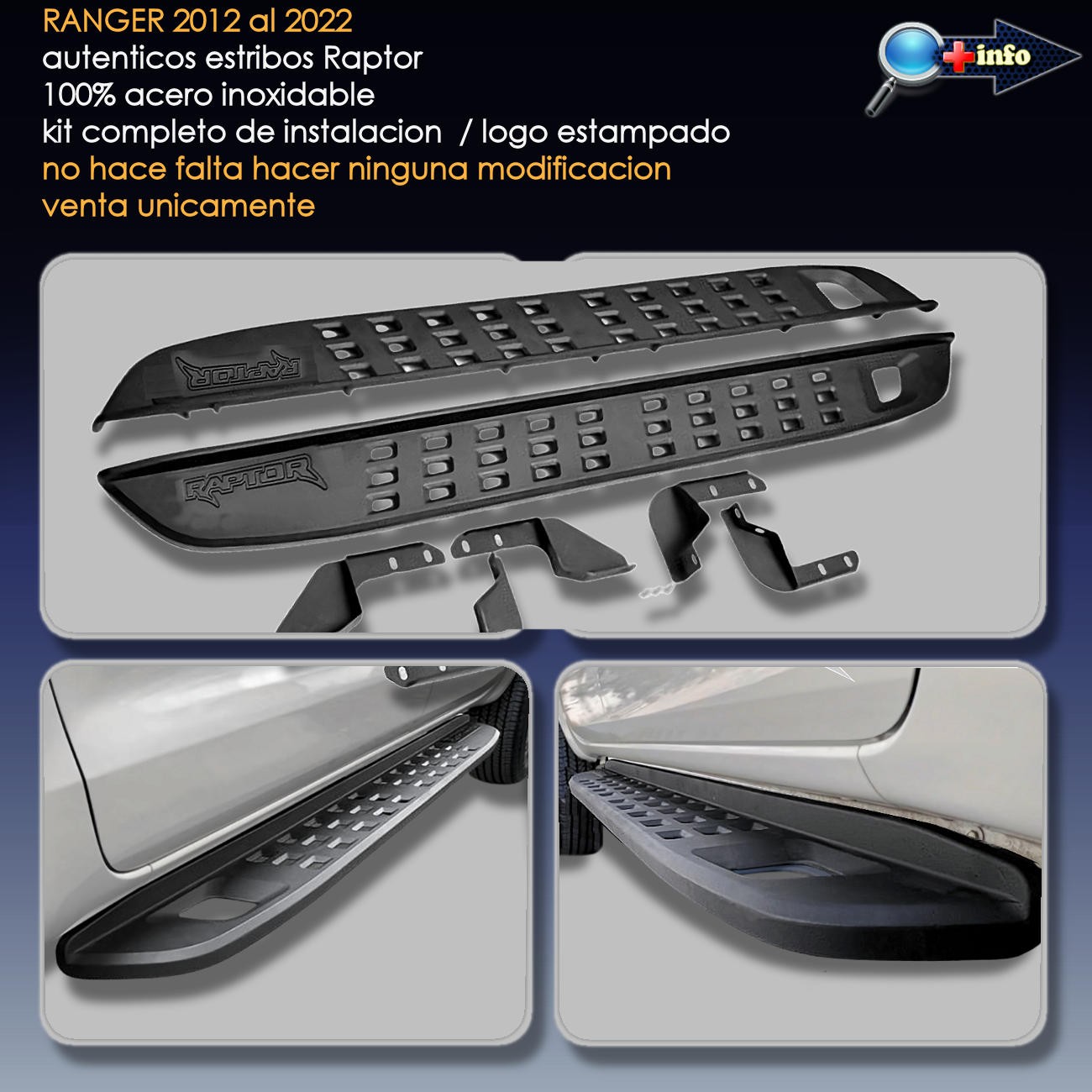 Set de Estribos RAPTOR / 100 % Acero / Logo Estampado
2012 - 2022