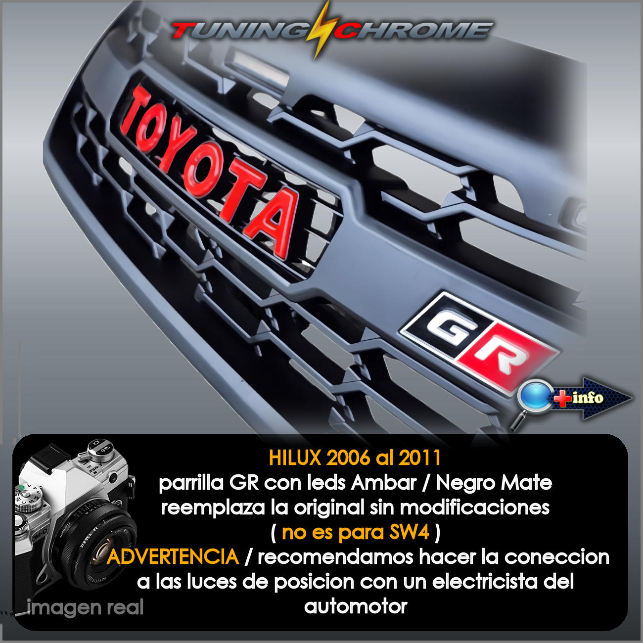 Parrilla HILUX GR / Led's Ambar
2005 - 2011