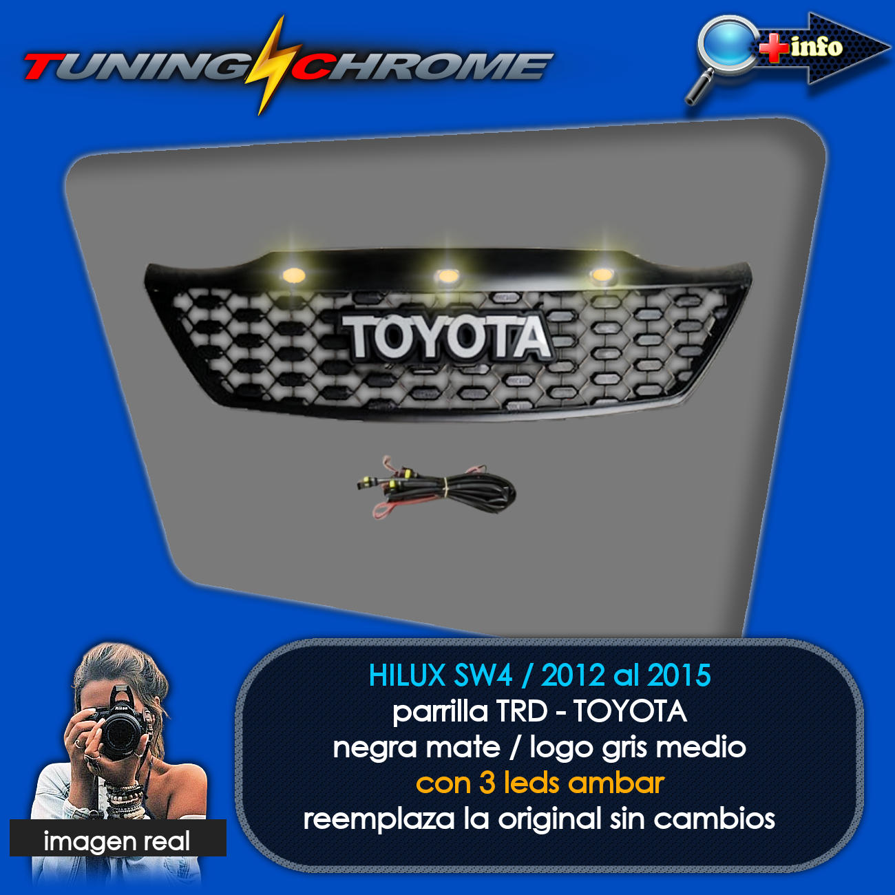 Parrilla SW4 TRD / Negro Mate / Led's Ambar
2012 - 2015
