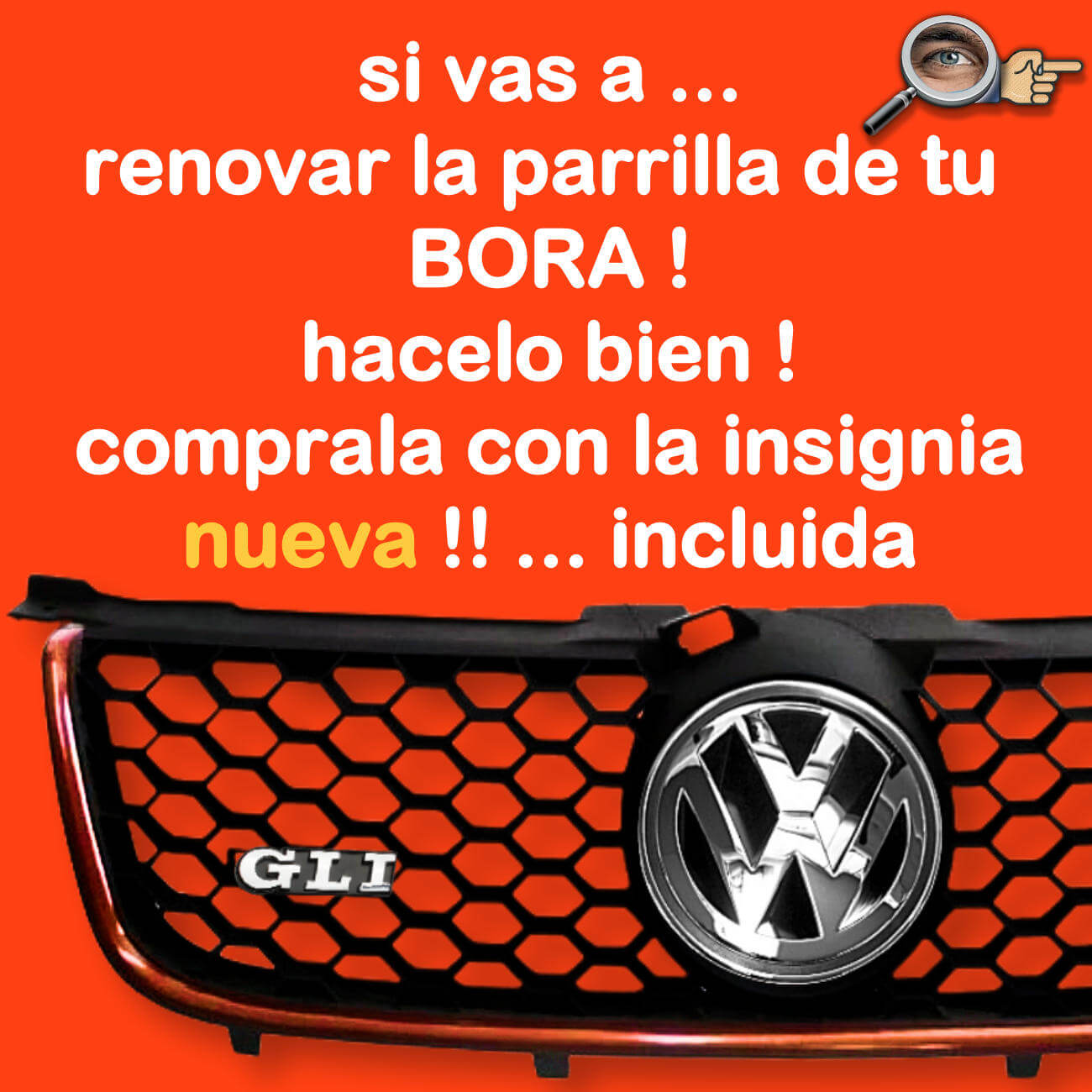 Parrillas Bora / Vira Roja / Emblema Incluido